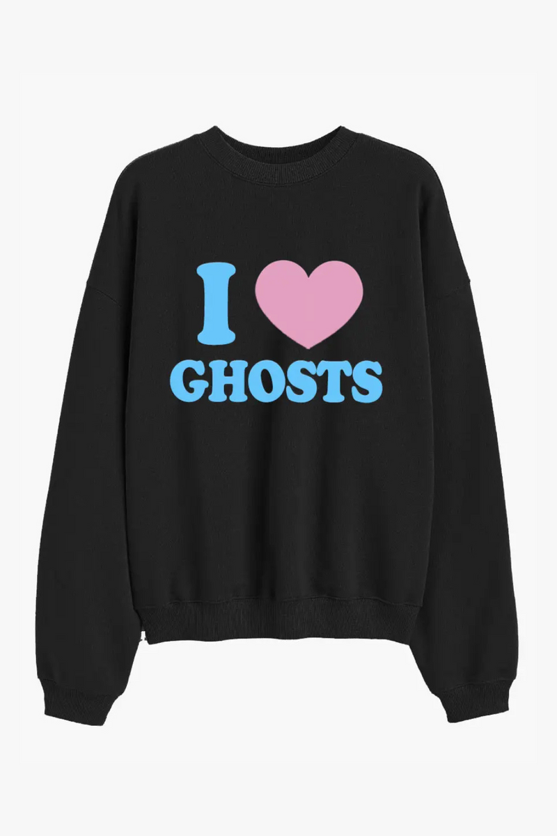 I love ghost sweatshirt sales